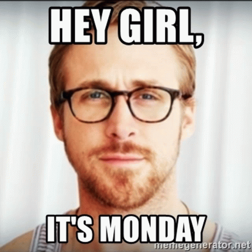 Gosling Monday GIF - Gosling Monday GIFs