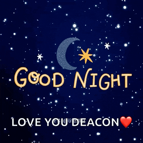 a blue background with a crescent moon and stars and the words good night love you deacon