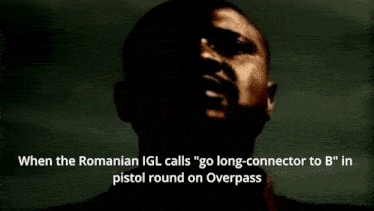a man in a dark room with the words " when the romanian igl calls " go long connector to b "