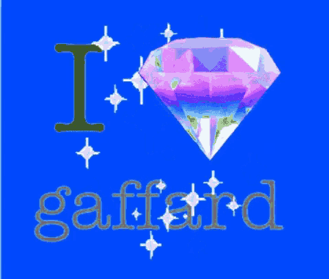 a poster that says i love gaffard with a diamond