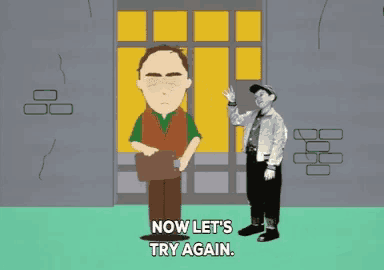 a cartoon of a man standing next to a boy with the words now let 's try again
