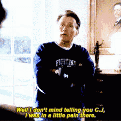 a man in a fighting shirt says well i don 't mind telling you cj i was in a little pain there