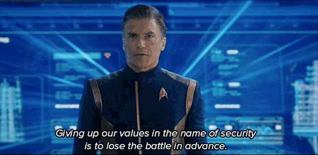 Giving Up Our Values In The Name Of Security Is To Lose The Battle In Advance Christopher Pike GIF - Giving Up Our Values In The Name Of Security Is To Lose The Battle In Advance Christopher Pike Anson Mount GIFs