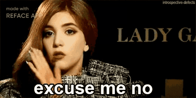 a lady gaga poster that says excuse me no on it