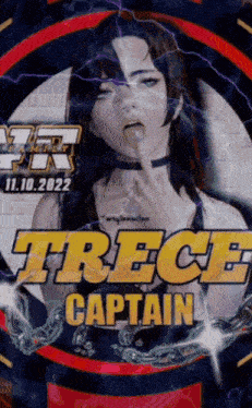 a poster for trece captain has a woman sticking her tongue out
