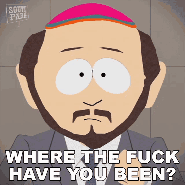 a cartoon of a man with a beard and a pink hat says " where the fuck have you been "