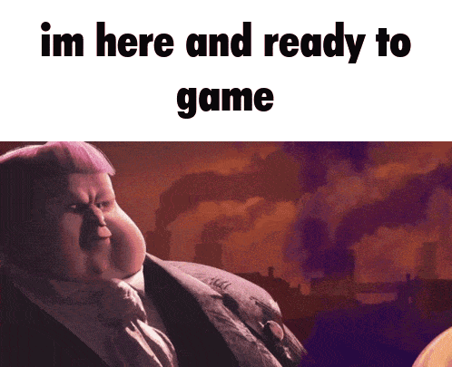 Im Here And Ready To Game Game Time GIF - Im Here And Ready To Game Game Game Time GIFs