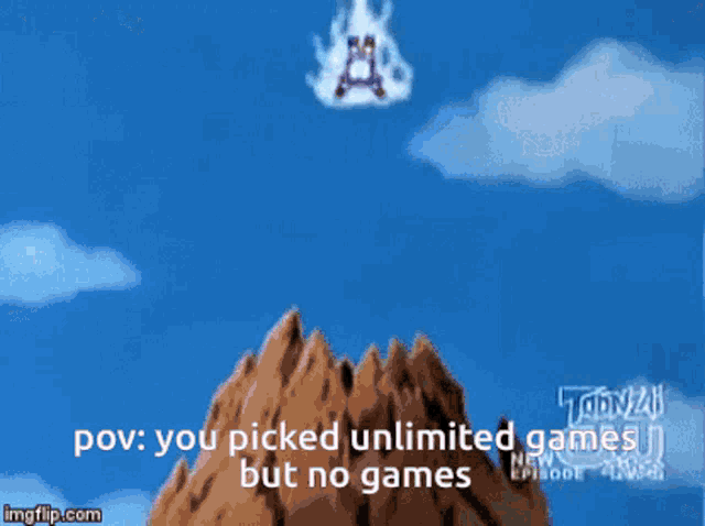 a screenshot of a video game that says ' you picked unlimited games but no games '