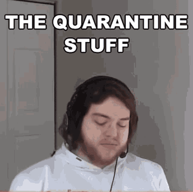 The Quarantine Stuff Jordan Theaker GIF - The Quarantine Stuff Jordan Theaker Bigmantingz GIFs