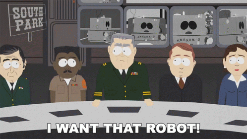 I Want That Robot General GIF - I Want That Robot General South Park GIFs