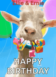 a birthday card with a goat with balloons in its mouth and the words happy birthday