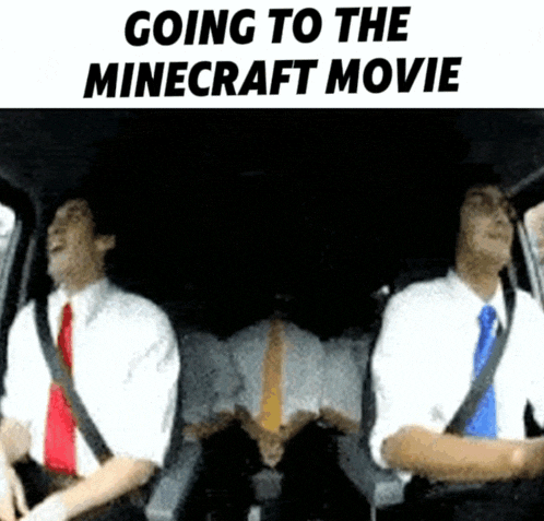 two men in suits and ties are sitting in a car with the words going to the minecraft movie above them