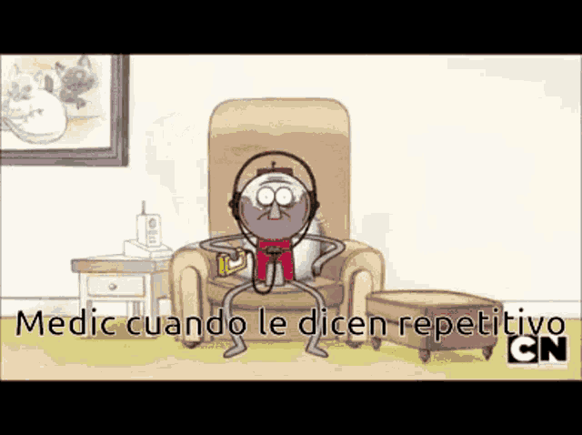 a cartoon character is sitting in a chair with the words medic cuando le dicen repetitivo written below him
