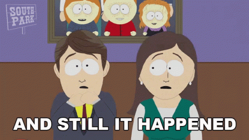 And Still It Happened South Park GIF - And Still It Happened South Park Ginger Kids GIFs