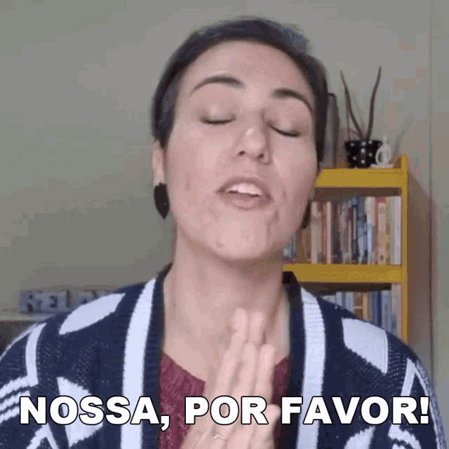 a woman says nossa por favor in front of a yellow bookshelf
