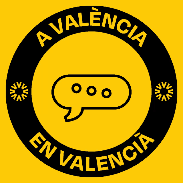 a yellow and black circle with a speech bubble and the words a valencia en valencia