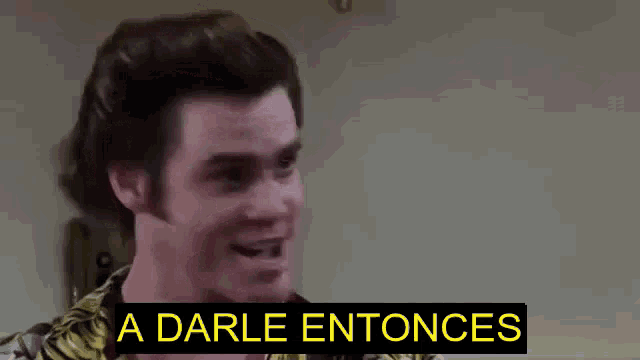 a close up of a man 's face with the words " a darle entonces " written above him