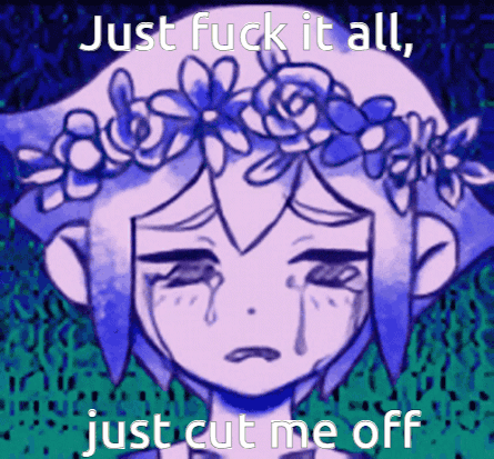 Omori Just Cut Me Off GIF - Omori Just Cut Me Off Give Up On Me GIFs