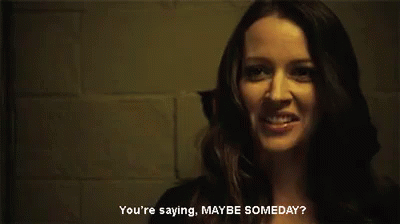 Some Day GIF - Some Day Maybe Someday You Are Saying GIFs
