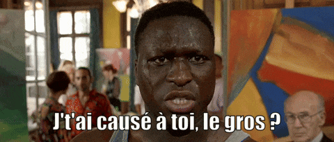 a man with sweat on his face says j ' ai causé a toi le gros