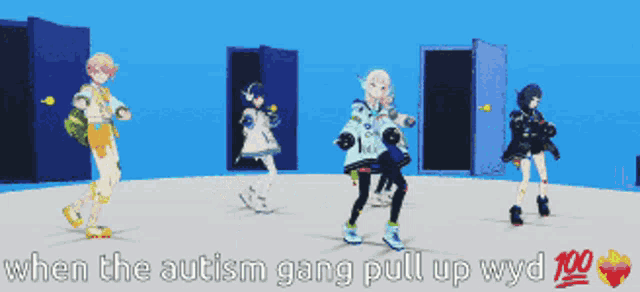 a group of anime characters dancing with the words when the autism gang pull up wyd 100