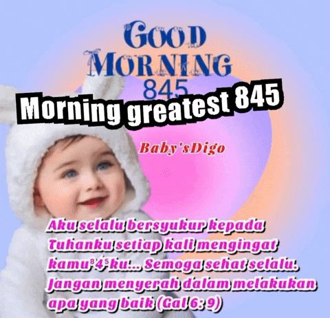 a baby wearing a white bunny hat with the words good morning 845 morning greatest 845