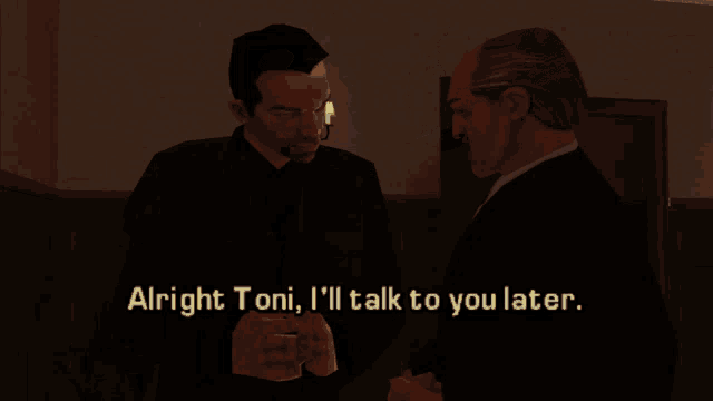 alright toni i 'll talk to you later is written on the screen