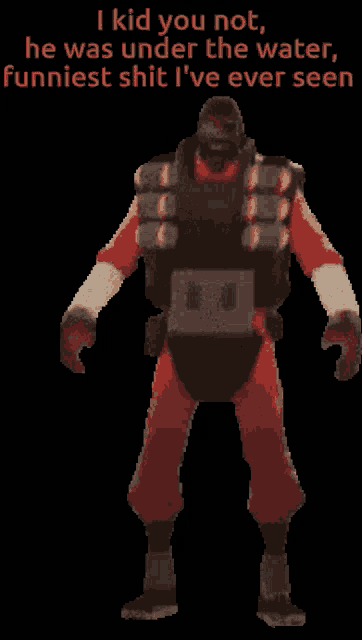 a video game character with a caption that says i kid you not he was under the water funny shit i 've ever seen