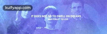 It Does Not Dd To Dwell On Dreamsand Forget To Live.Gif GIF - It Does Not Dd To Dwell On Dreamsand Forget To Live Clothing Apparel GIFs