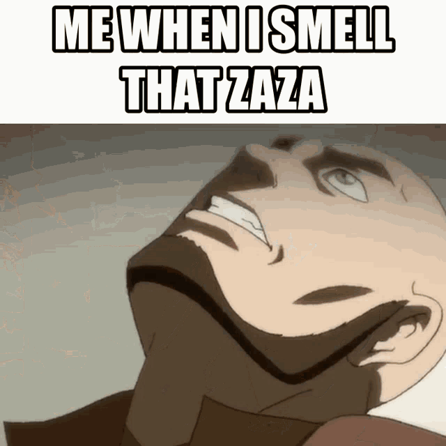 a cartoon of a man with the words me when i smell that zaza on his face