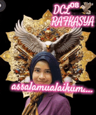 a woman wearing a hijab is standing in front of an eagle with the words dcl rafkasya assalamualaikum