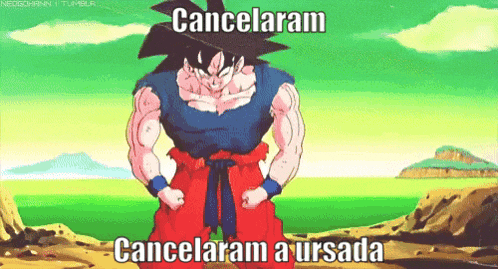 a cartoon of goku with the caption cancelaram cancelaram a ursada