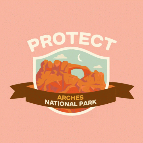 Protect More Parks Camping GIF - Protect More Parks Camping Protect Arches National Park GIFs