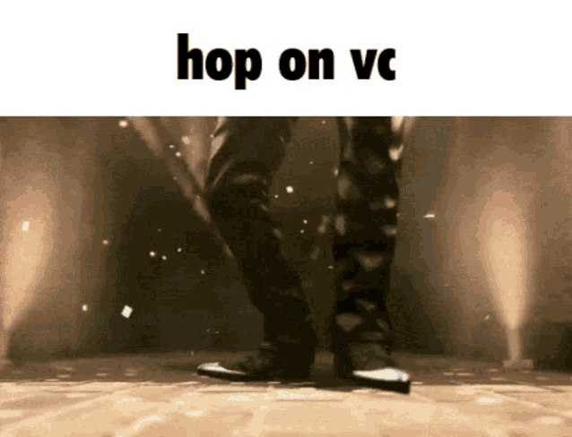 a picture of a person 's feet with the words hop on vc above them