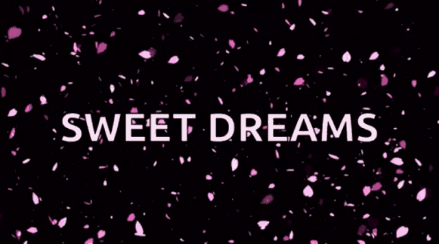 the words sweet dreams are surrounded by pink petals on a black background