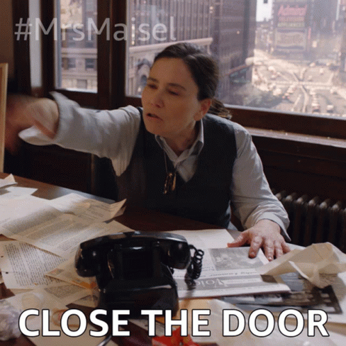 Close The Door Susie Myerson GIF - Close The Door Susie Myerson The Marvelous Mrs Maisel GIFs