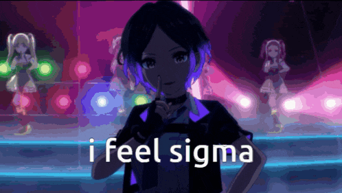 a girl with purple hair is holding her finger to her nose and the words i feel sigma are above her