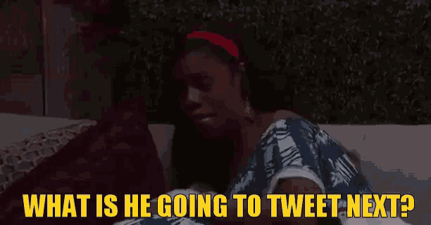 a woman sitting on a couch with the words " what is he going to tweet next " written above her