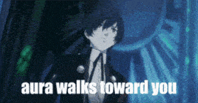 aura walks toward you is written on a picture of a person