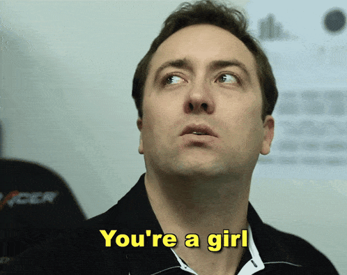 a man says " you 're a girl " in yellow