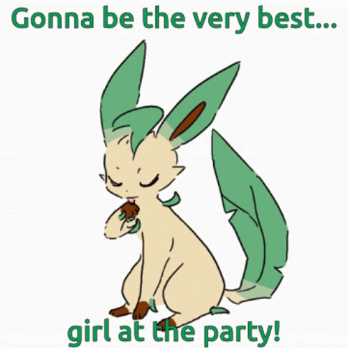 Leafeon Prettiest Girl At The Party GIF - Leafeon Prettiest Girl At The Party Pokemon GIFs