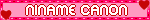 a pink banner that says niname canon in white letters