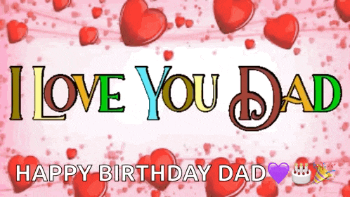 a pink background with hearts and the words " i love you dad "