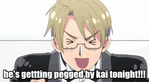a man in a tuxedo says he 's getting pegged by kai tonight !!!