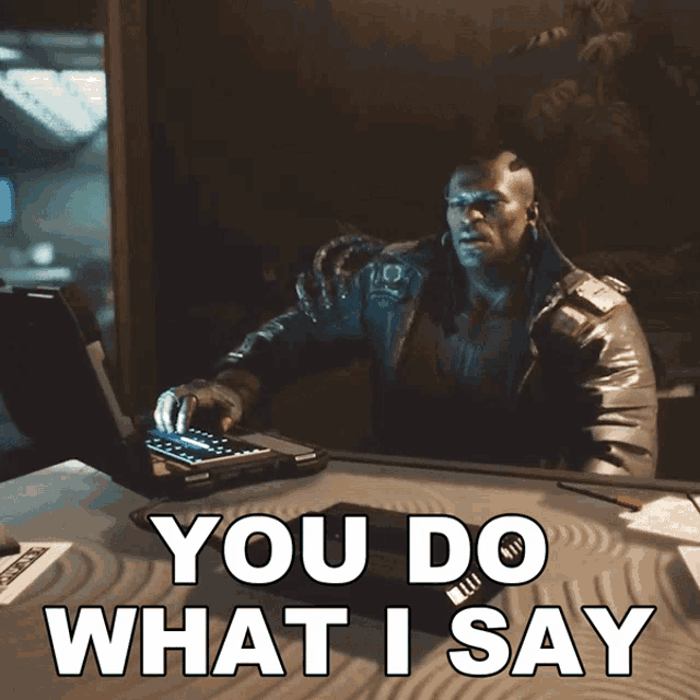 You Do What I Say Placide GIF - You Do What I Say Placide Cyberpunk2077 GIFs
