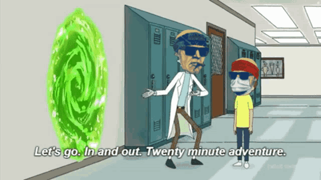 a cartoon of rick and morty saying let 's go in and out