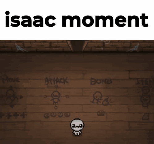 Tboi Isaac Moment GIF - Tboi Isaac Moment The Binding Of Isaac GIFs