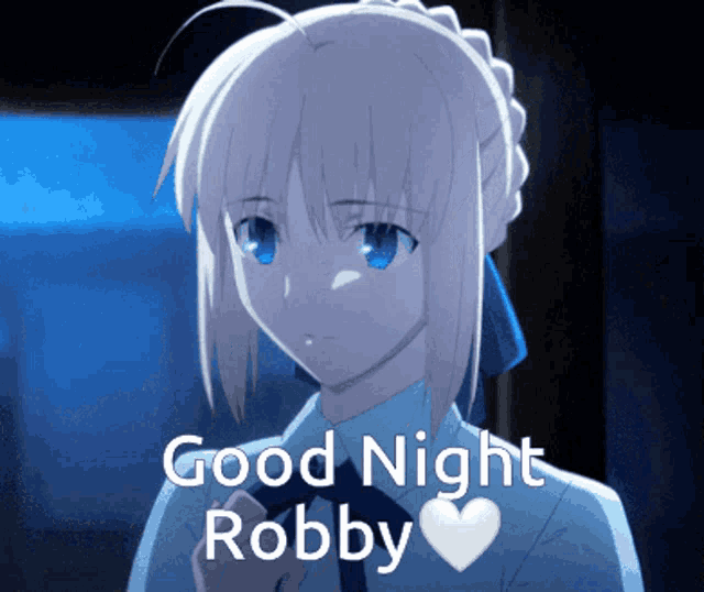 a picture of a anime girl with the words good night robby