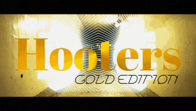 a poster for hooters gold edition shows a woman in a gold dress