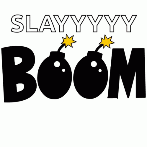 Boom Slay GIF - Boom Slay Bomb GIFs